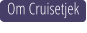 Om Cruisetjek